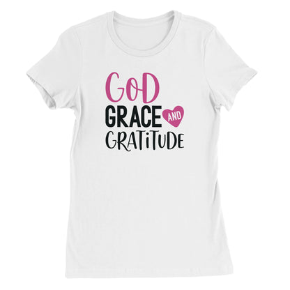 "God, Grace, and Gratitude" Women's Christian T-shirt