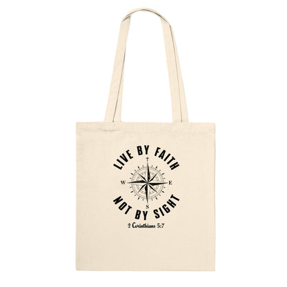 "Live By Faith Not By Sight" Christian Tote Bag